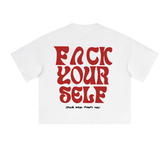 FUCK YOURSELF T-SHIRT
